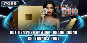 Rút Tiền PG99