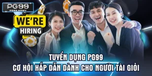 Tuyển Dụng PG99